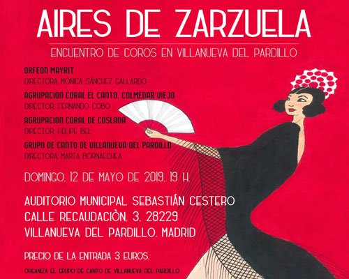 "Aires de zarzuela", Encuentro de Coros en Villanueva del Pardillo, domingo 12 de mayo