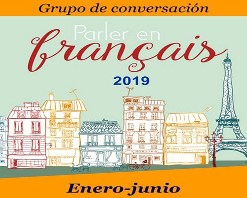 Grupo de conversación en francés, Abril 2019