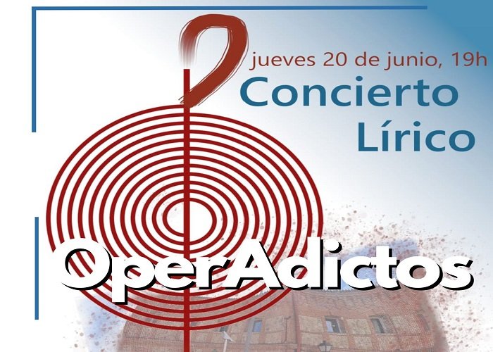 Concierto Lírico "OperAdictos", 20 de junio'24